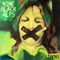 Nine Black Alps : Sirens